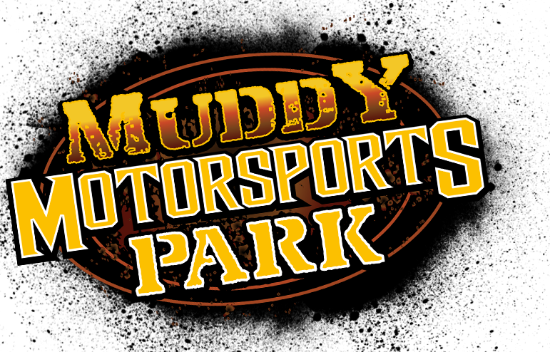 Muddy Motorsports Park | MuddyMotorsportsPark.com